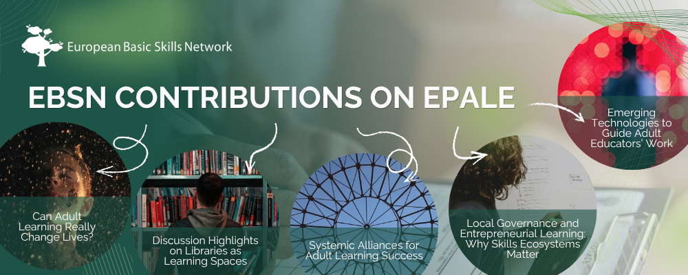 Recent EBSN Contributions on EPALE: Learning, Inclusion and Emerging Technologies